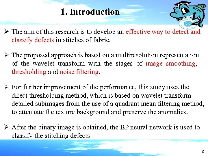 1. Introduction Ø The aim of this research is to develop an effective way