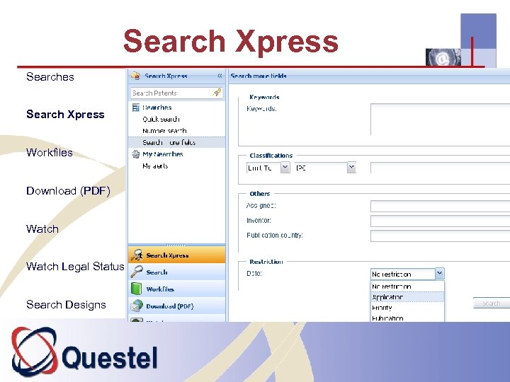 Search Xpress Searches Search Xpress Workfiles Download (PDF) Watch Legal Status Search Designs 40