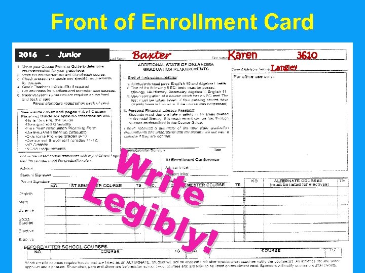 Front of Enrollment Card 2016 -- Junior Baxter Karen 3610 Langley Wr ite Le