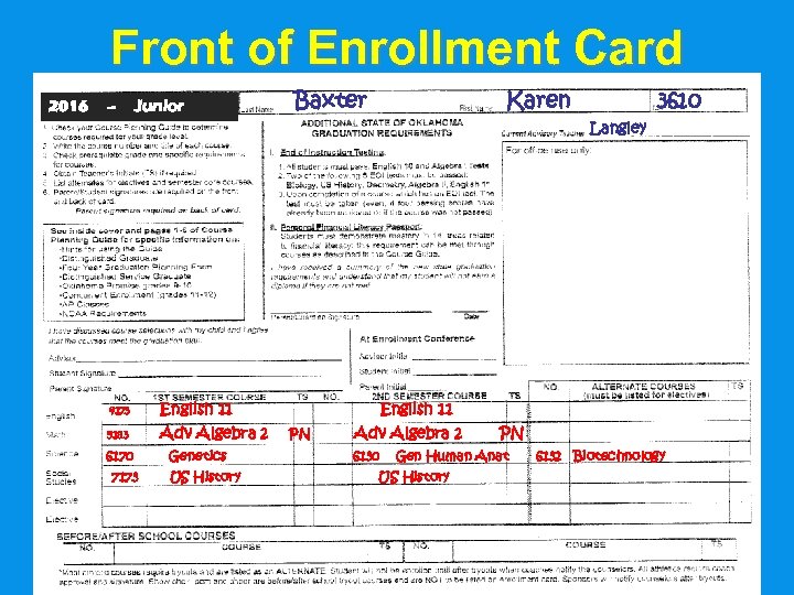 Front of Enrollment Card 2016 -- Junior Baxter Karen 3610 Langley 4173 English 11