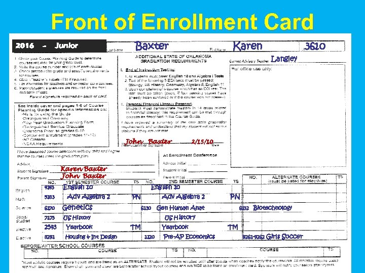 Front of Enrollment Card 2016 -- Junior Baxter Karen 3610 Langley John Baxter 2/15/10