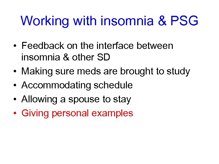 Working with insomnia & PSG • Feedback on the interface between insomnia & other