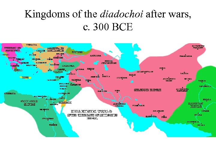 Kingdoms of the diadochoi after wars, c. 300 BCE 