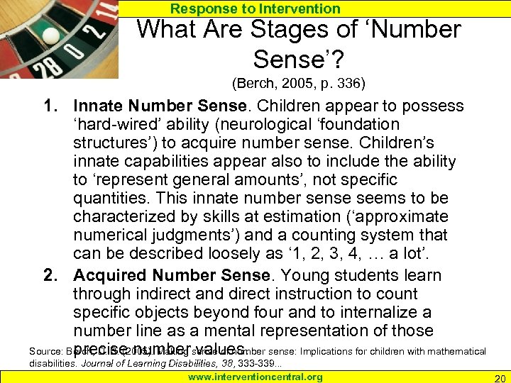 Response to Intervention What Are Stages of ‘Number Sense’? (Berch, 2005, p. 336) 1.
