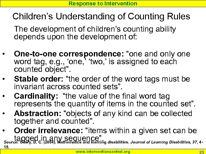 Response to Intervention Children’s Understanding of Counting Rules The development of children’s counting ability