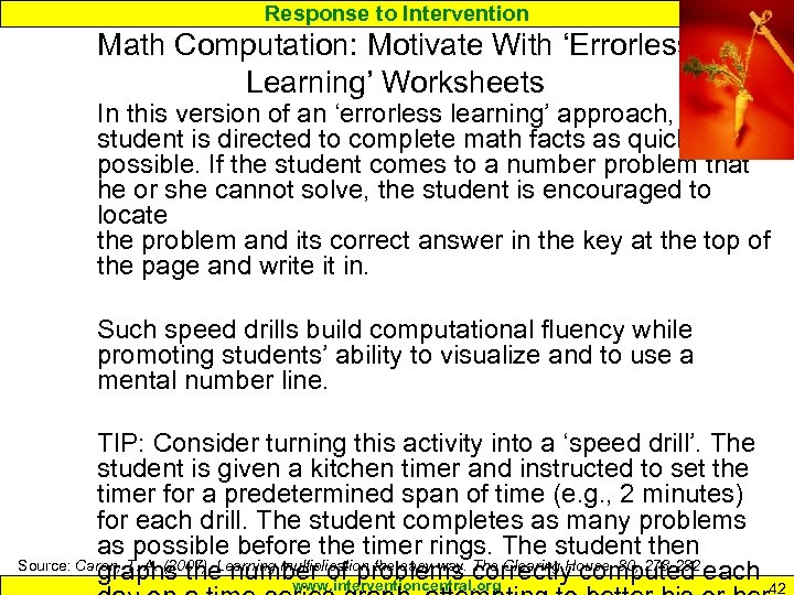Response to Intervention Math Computation: Motivate With ‘Errorless Learning’ Worksheets In this version of