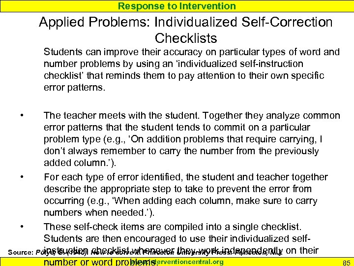 Response to Intervention Applied Problems: Individualized Self-Correction Checklists Students can improve their accuracy on