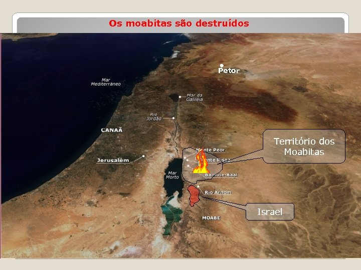 Os moabitas são destruídos Petor Território dos Moabitas Israel 