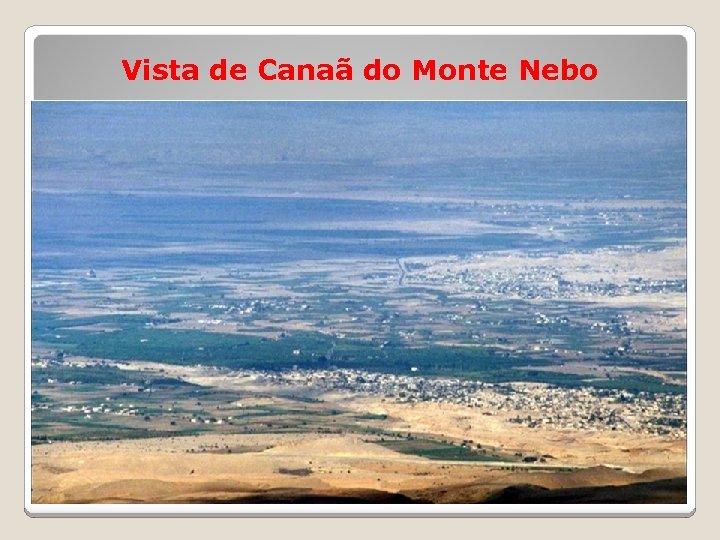 Vista de Canaã do Monte Nebo 
