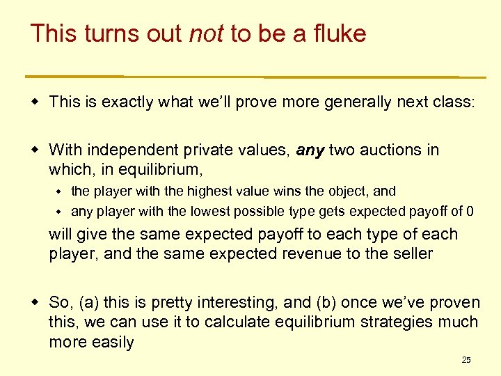 This turns out not to be a fluke w This is exactly what we’ll