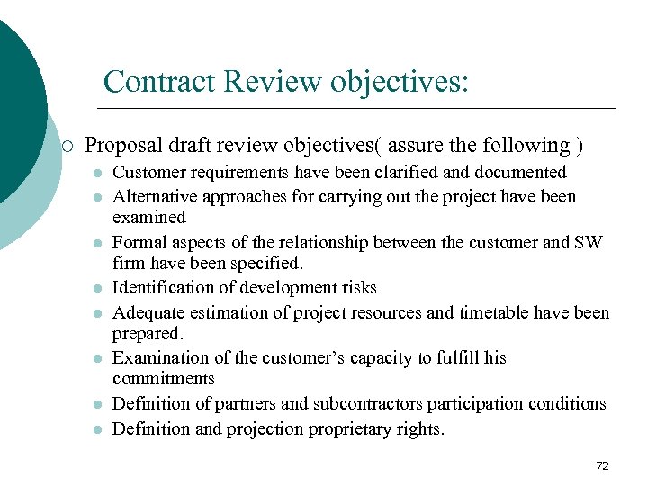 Contract Review objectives: ¡ Proposal draft review objectives( assure the following ) l l