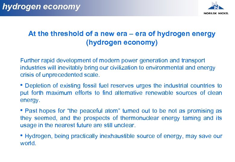 hydrogen economy At the threshold of a new era – era of hydrogen energy