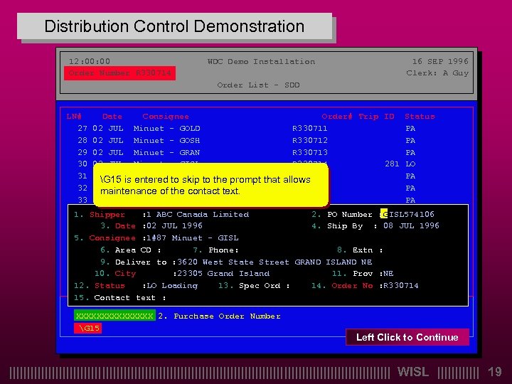 Distribution Control Demonstration 12: 00 WDC Demo Installation 16 SEP 1996 Order Number R