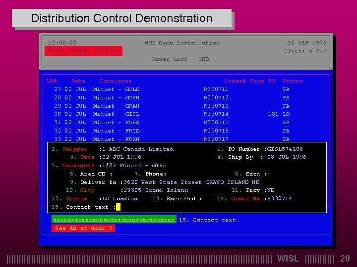 Distribution Control Demonstration 12: 00 WDC Demo Installation 16 SEP 1996 Order Number R