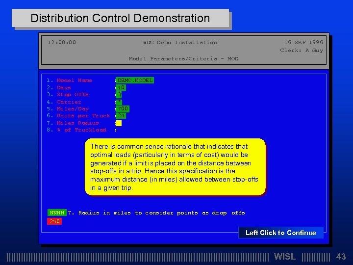 Distribution Control Demonstration 12: 00 WDC Demo Installation 16 SEP 1996 Clerk: A Guy