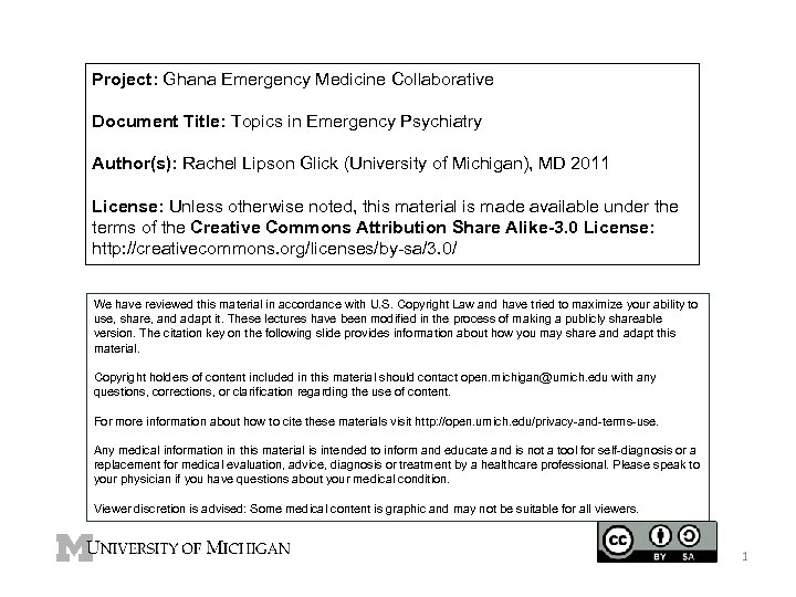 Project: Ghana Emergency Medicine Collaborative Document Title: Topics in Emergency Psychiatry Author(s): Rachel Lipson
