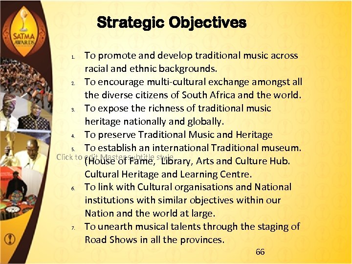 Strategic Objectives To promote and develop traditional music across racial and ethnic backgrounds. 2.