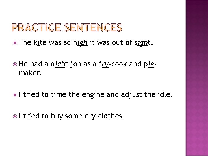  The kite was so high it was out of sight. He had a