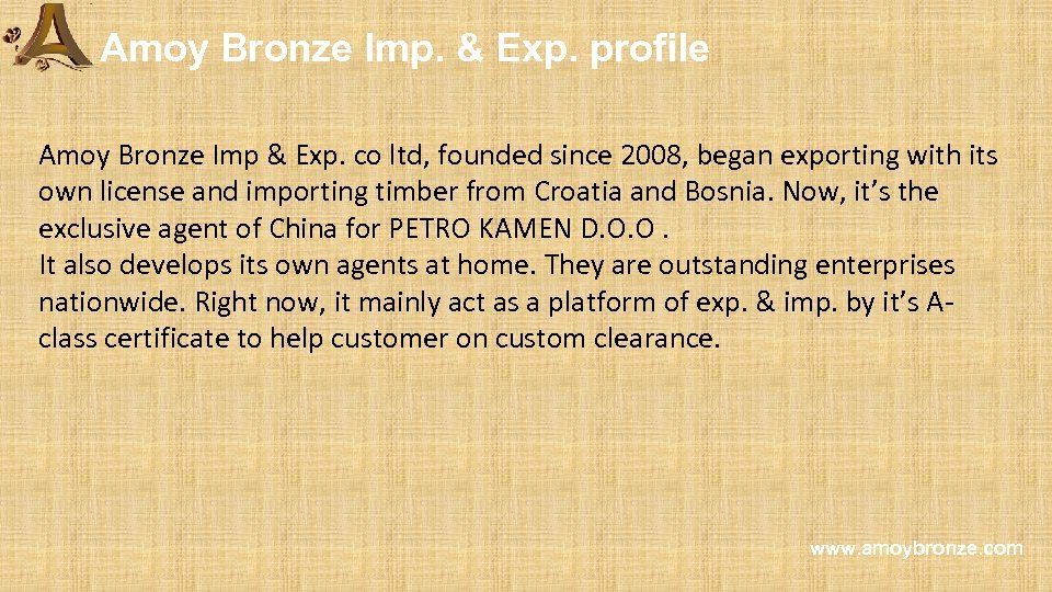 Amoy Bronze Imp. & Exp. profile Amoy Bronze Imp & Exp. co ltd, founded