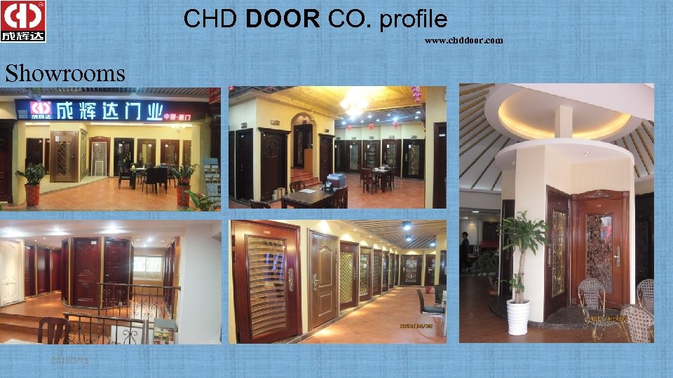 CHD DOOR CO. profile www. chddoor. com Showrooms 2018/3/15 