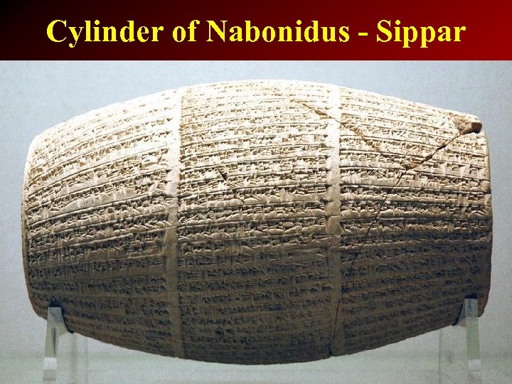 Cylinder of Nabonidus - Sippar 