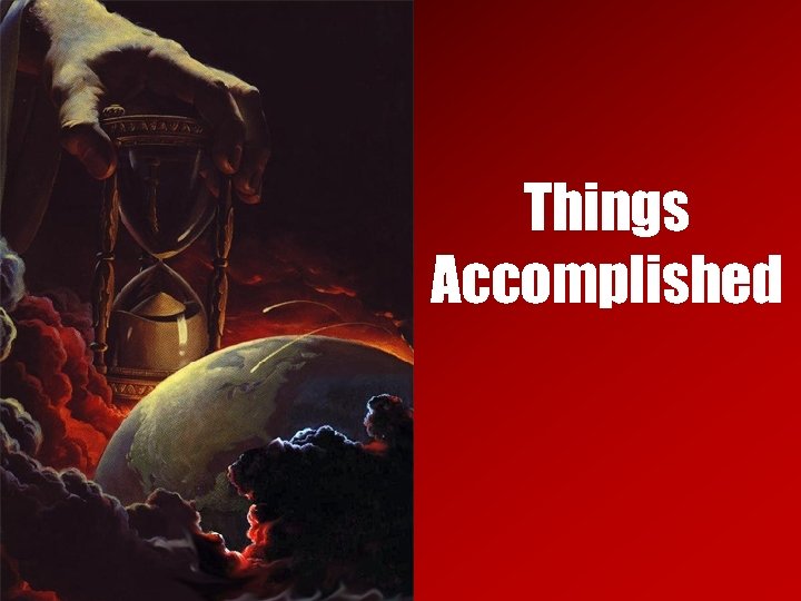 Things Accomplished 