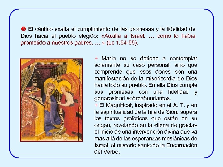  El cántico exalta el cumplimiento de las promesas y la fidelidad de Dios