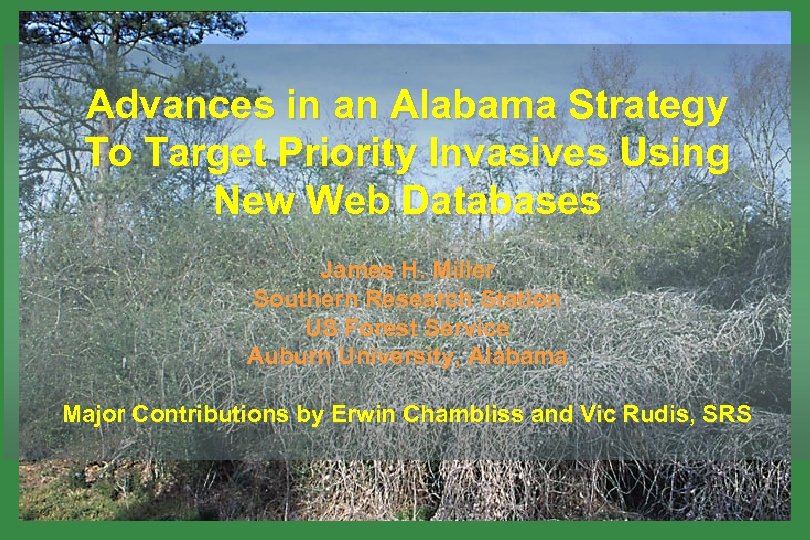 Advances in an Alabama Strategy To Target Priority Invasives Using New Web Databases James