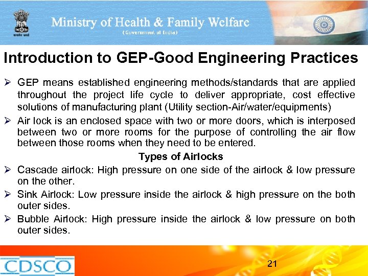 Introduction to GEP-Good Engineering Practices Ø GEP means established engineering methods/standards that are applied