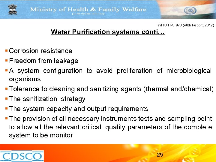 WHO TRS 970 (46 th Report, 2012) Water Purification systems conti… § Corrosion resistance