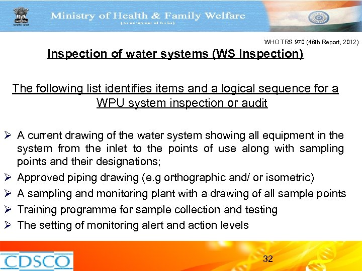 WHO TRS 970 (46 th Report, 2012) Inspection of water systems (WS Inspection) The