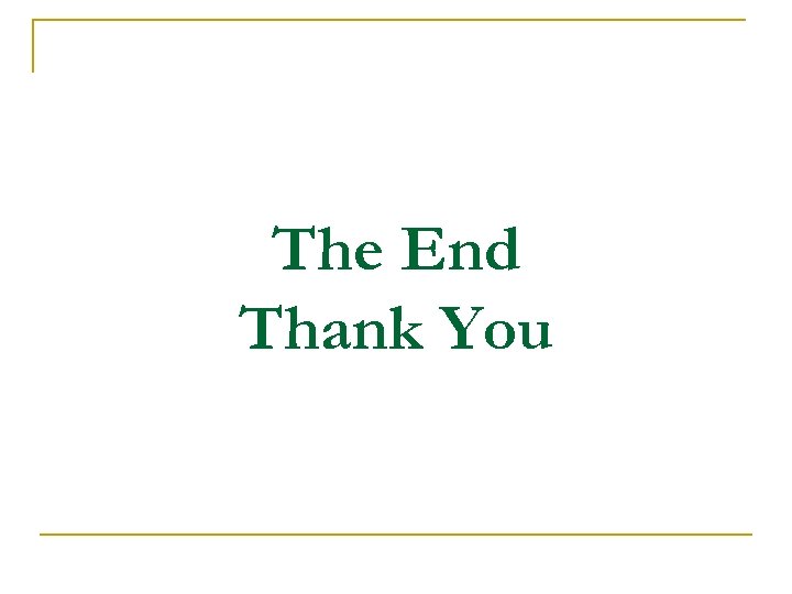 The End Thank You 