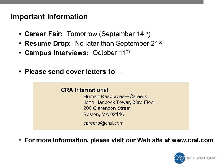 Important Information • Career Fair: Tomorrow (September 14 th) • Resume Drop: No later