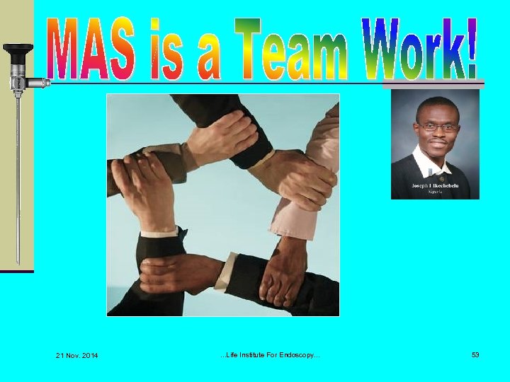 21 Nov. 2014 . . . Life Institute For Endoscopy. . . 53 