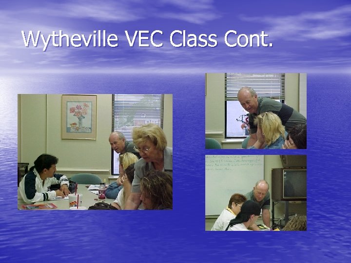 Wytheville VEC Class Cont. 