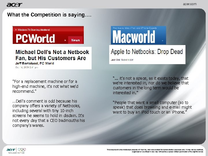 What the Competition is saying…. 