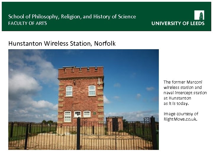 School of Philosophy, Religion, and History of Science FACULTY OF ARTS Hunstanton Wireless Station,