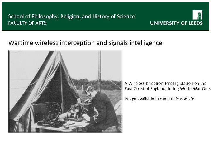 School of Philosophy, Religion, and History of Science FACULTY OF ARTS Wartime wireless interception