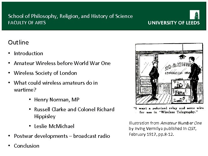 School of Philosophy, Religion, and History of Science FACULTY OF ARTS Outline • Introduction