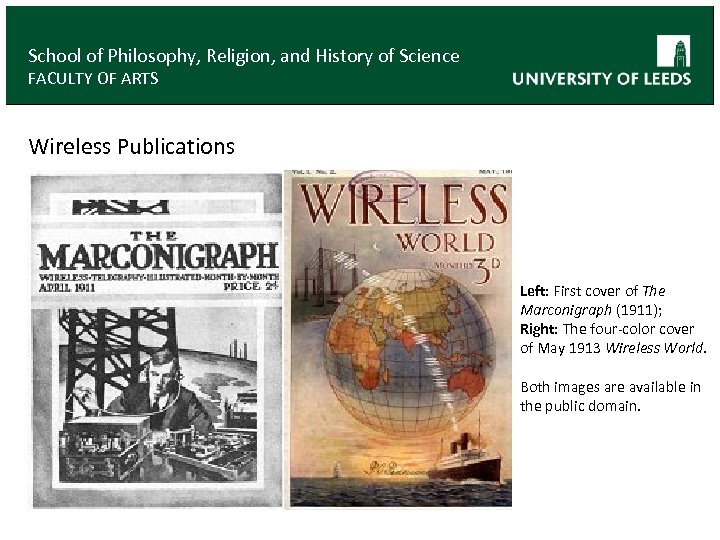 School of Philosophy, Religion, and History of Science FACULTY OF ARTS Wireless Publications Left: