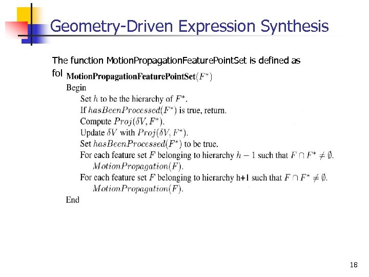 Geometry-Driven Expression Synthesis The function Motion. Propagation. Feature. Point. Set is defined as follows: