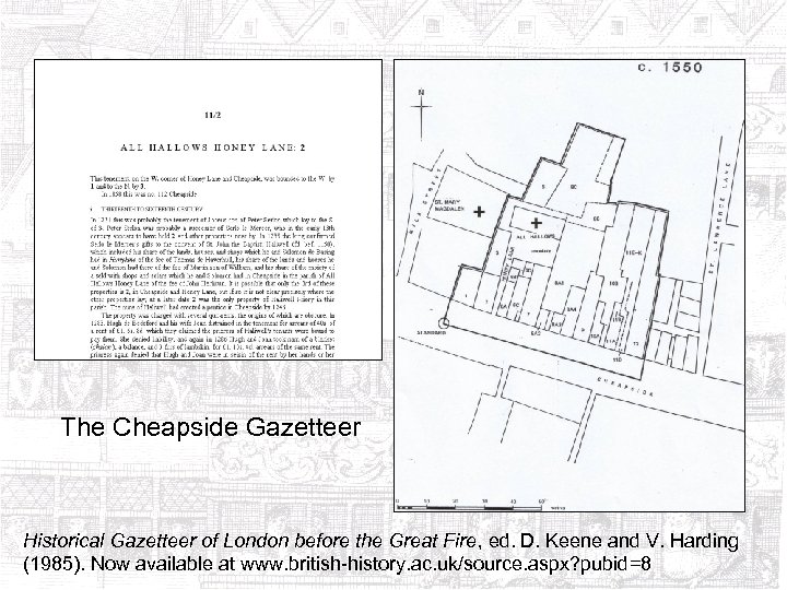 The Cheapside Gazetteer Historical Gazetteer of London before the Great Fire, ed. D. Keene