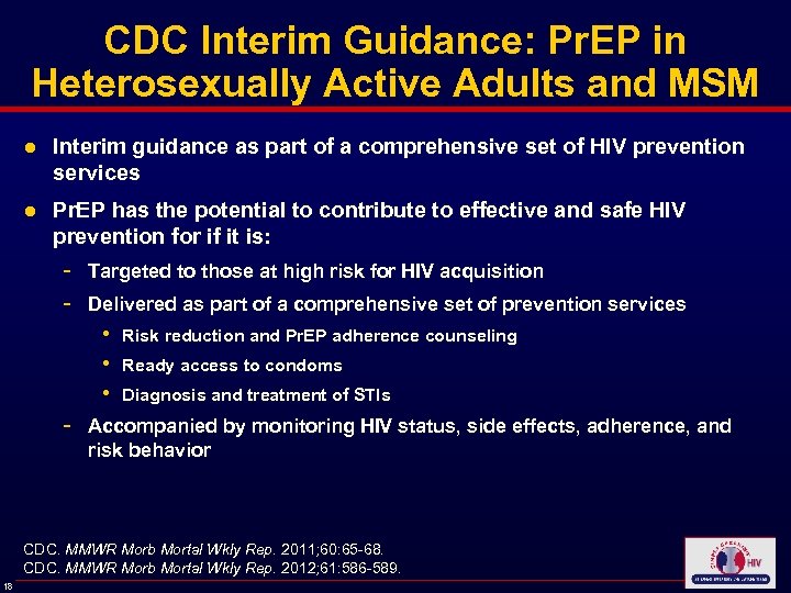CDC Interim Guidance: Pr. EP in Heterosexually Active Adults and MSM ● Interim guidance