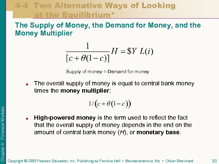 4 -4 Two Alternative Ways of Looking at the Equilibrium* The Supply of Money,