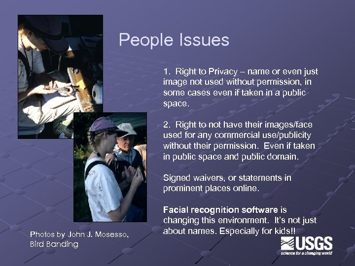 People Issues 1. Right to Privacy – name or even just image not used