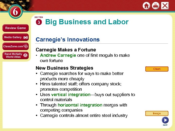 SECTION 3 Big Business and Labor Carnegie’s Innovations Carnegie Makes a Fortune • Andrew