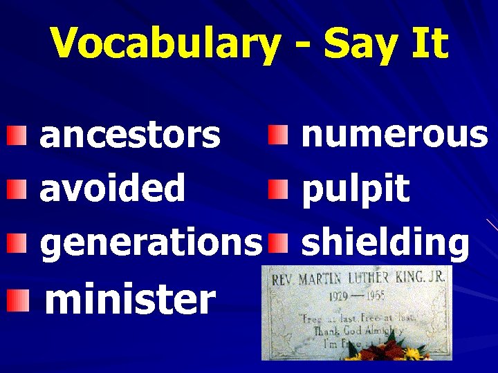 Vocabulary - Say It numerous ancestors avoided pulpit generations shielding minister 