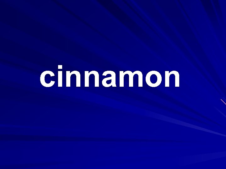 cinnamon 