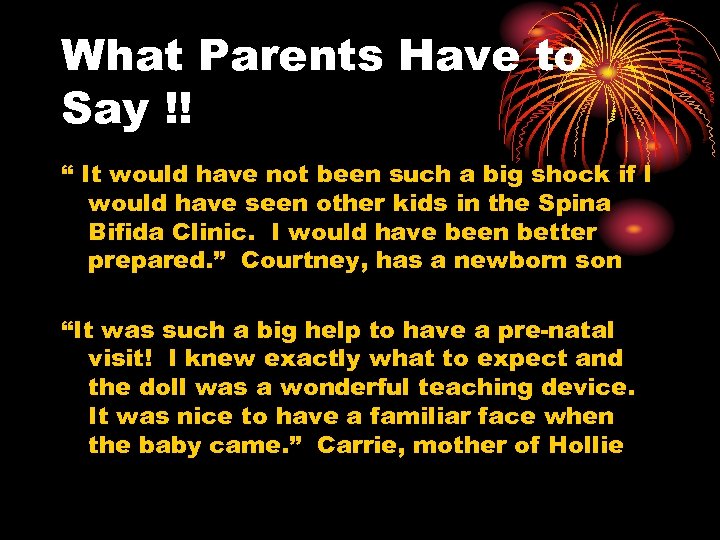 What Parents Have to Say !! “ It would have not been such a