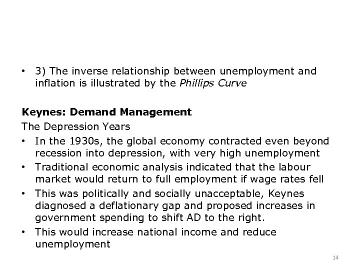  • 3) The inverse relationship between unemployment and inflation is illustrated by the